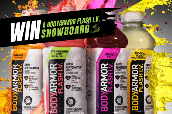 Buy any BODYARMOR I.V. bottled drink at the C-Store and be entered to win a snowboard. Contest ends 3/4/24
