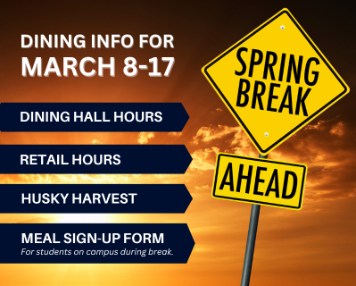 Spring break info: dining hall hours, retail hours, meal sign up form if you will be on campus during break